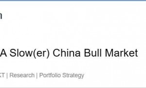 “中国股票慢牛正在形成”!高盛:未来两年有望涨30% 应转变思维“逢低买入”